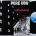 Pere Ubu Vinyl Record Lps For Sale